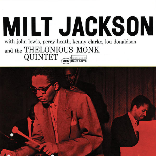 Milt Jackson: Milt Jackson and the Thelonious Monk Quintet (1989)